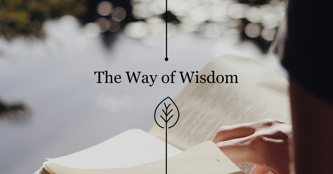 The Way of Wisdom