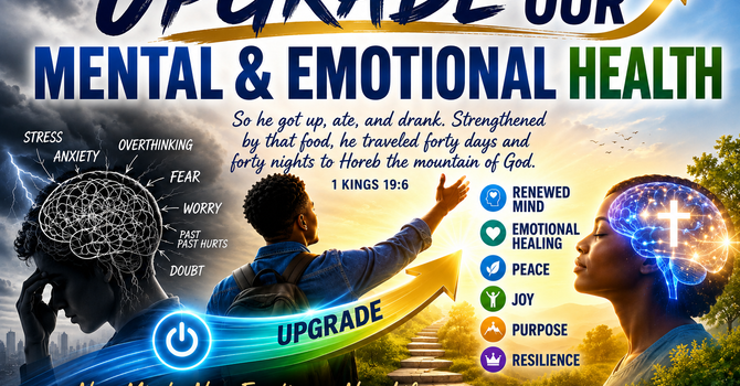 Upgrade Our Mental Health & Emotional Health
