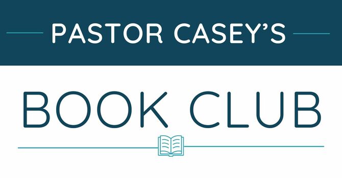 Pastor Casey's Book Club
