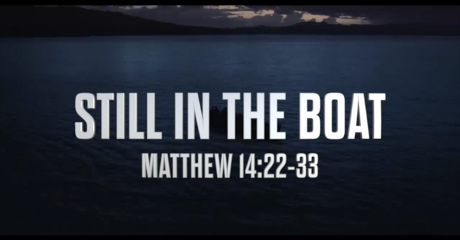 Still in the Boat