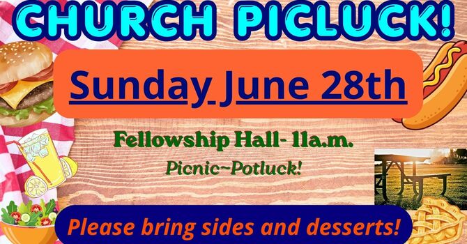 Churchwide Picluck- It's a Picnic-it's a Poluck!