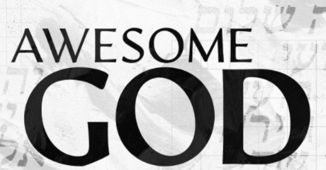 Awesome God