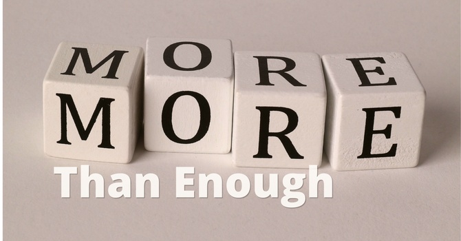 More Than Enough