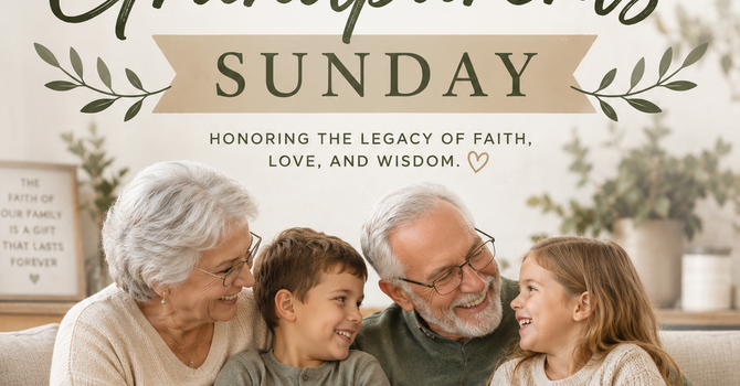 Grandparents Sunday!