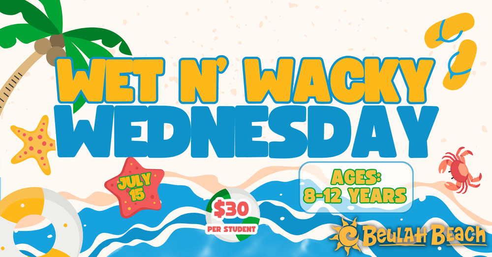 Wet n' Wacky Wednesday