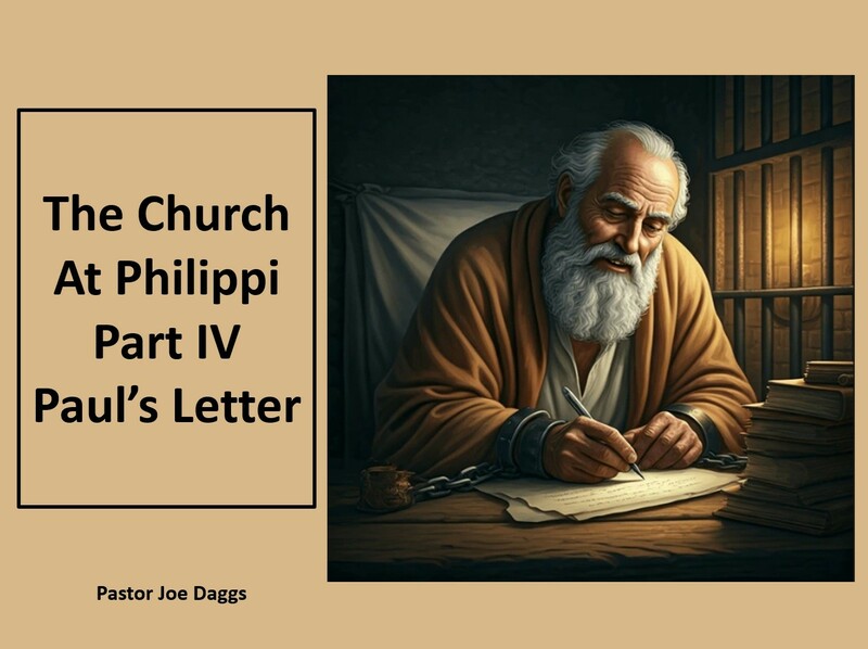 "The Church at Philippi" Part 4