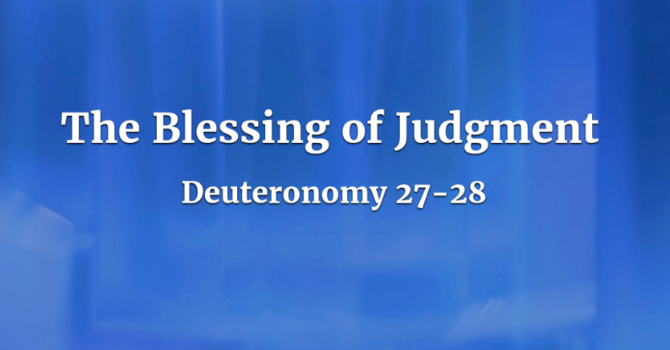 The Blessing of Judgment