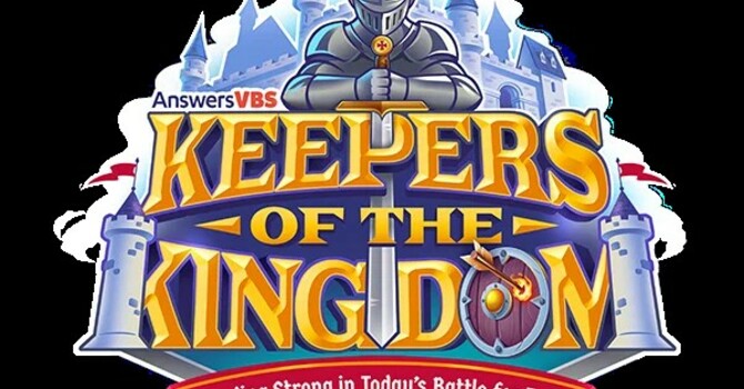 VBS 2026     "Keepers Of the Kingdom"