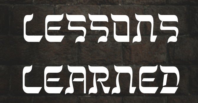 Lessons Learned