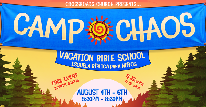 Camp Chaos - Vacation Bible School