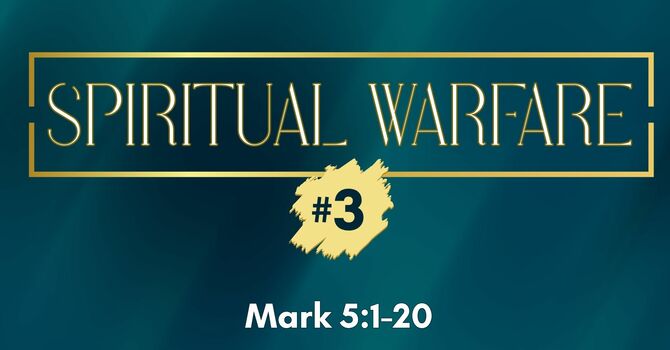 Spiritual Warfare #3