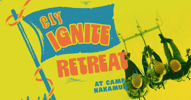 CLY Ignite Retreat