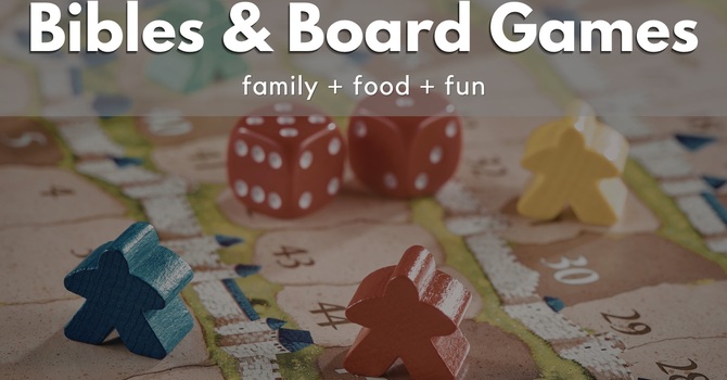 Bibles & Board Games