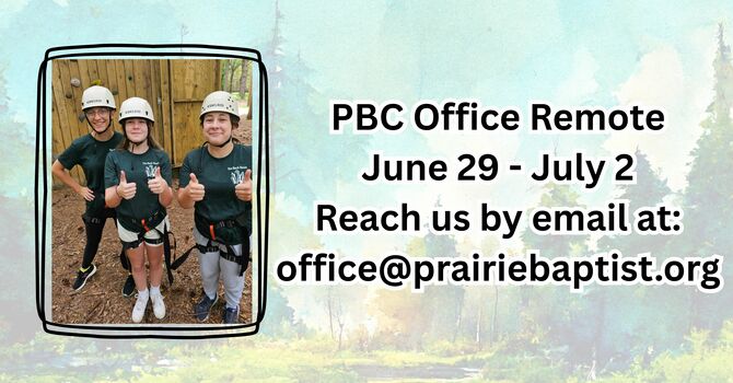 PBC Office Remote June 29 - July 2