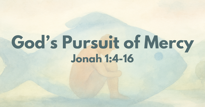 God's Pursuit of Mercy