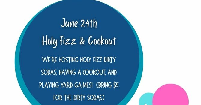 Holy Fizz & Cook Out