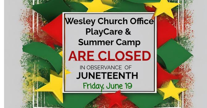 Closed in Observance of Juneteenth