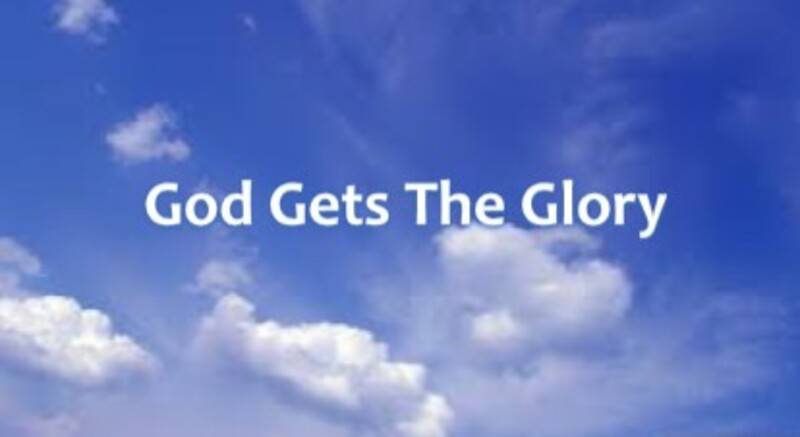 God Gets The Glory
