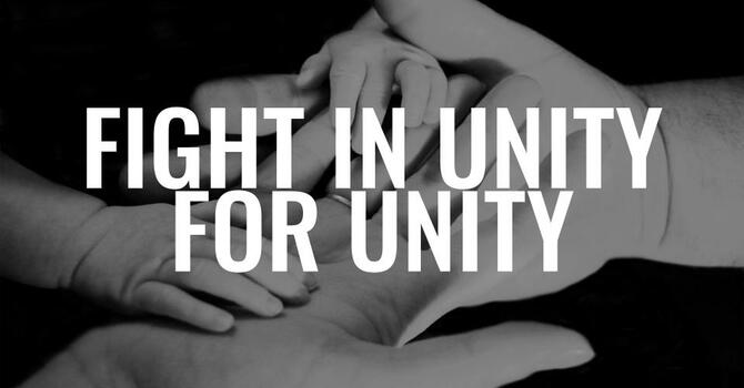 Fight In Unity For Unity - Bro. Mundy