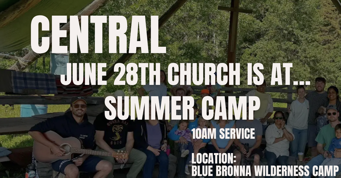 Central // Sunday service at Camp