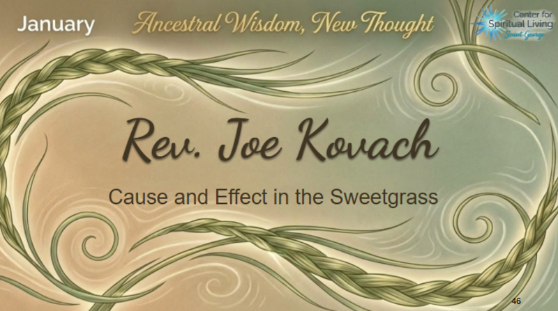 Cause and Effect in the Sweetgrass