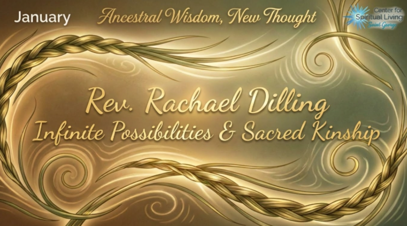 Infinite Possibilities & Sacred Kinship