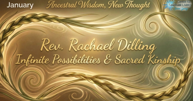 Infinite Possibilities & Sacred Kinship