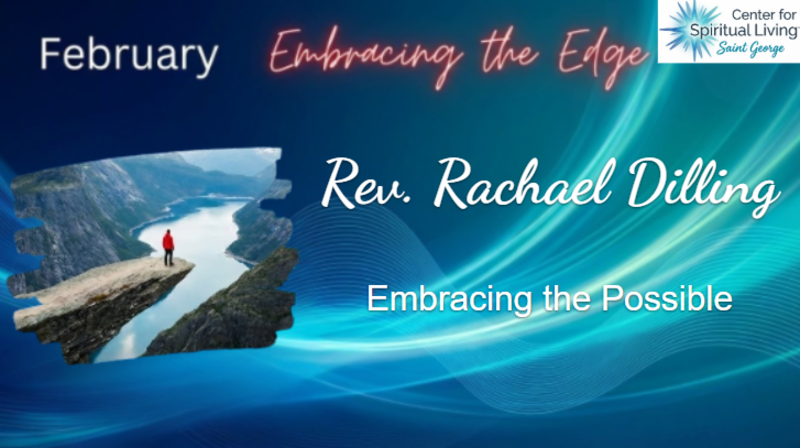 Embracing the Possible