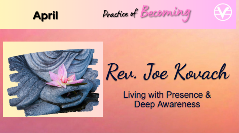 Living with Presence & Deep Awareness