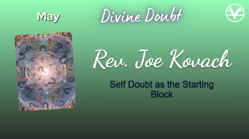 Self Doubt as the Starting Block