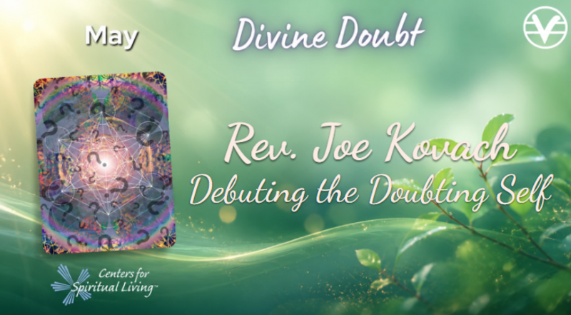 Debuting the Doubting Self