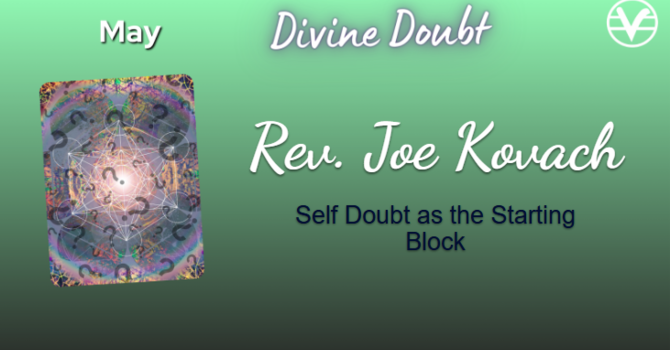 Self Doubt as the Starting Block