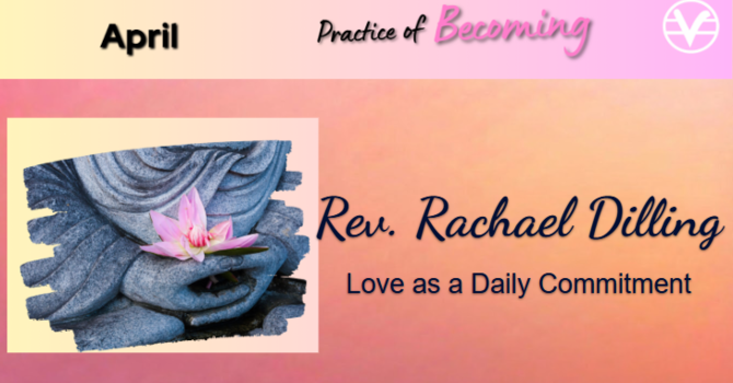 Love as a Daily Commitment