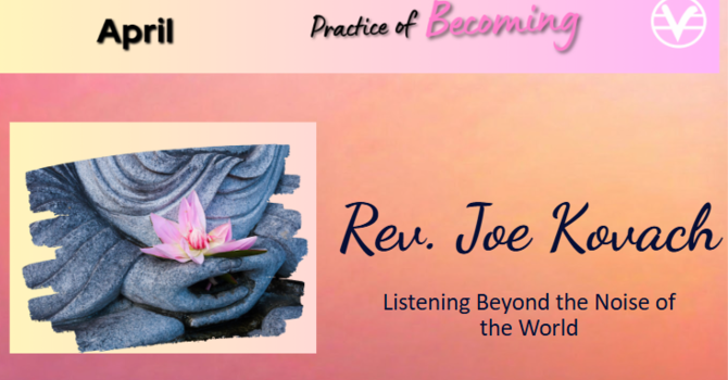 Listening Beyond the Noise of the World
