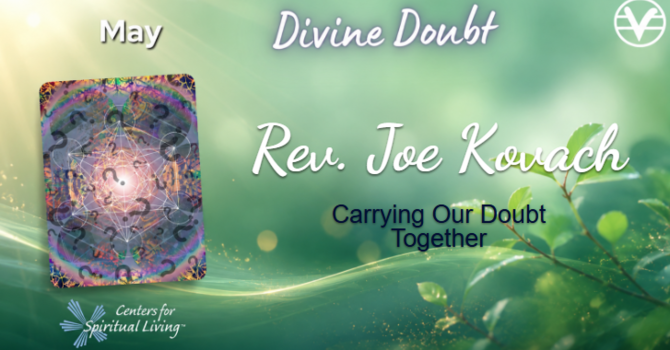 Carrying Our Doubt Together
