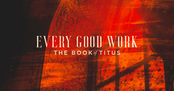 Every Good Work