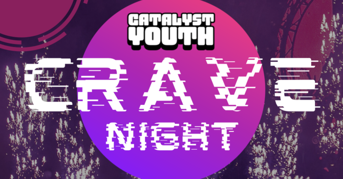 CRAVE - Youth Dance Party