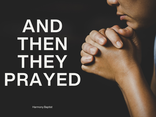 And Then They Prayed