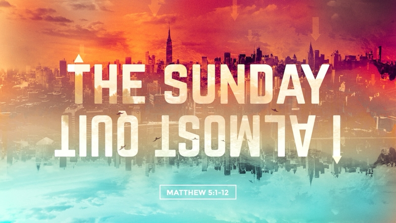 The Sunday I Almost Quit