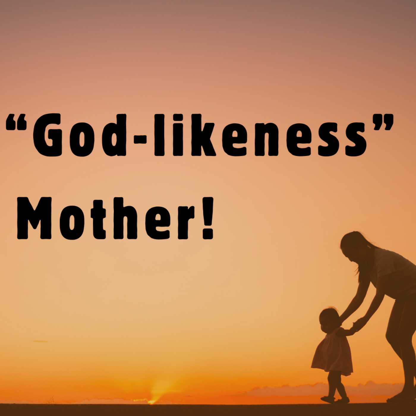 The "God-likeness" of a Mother episode artwork