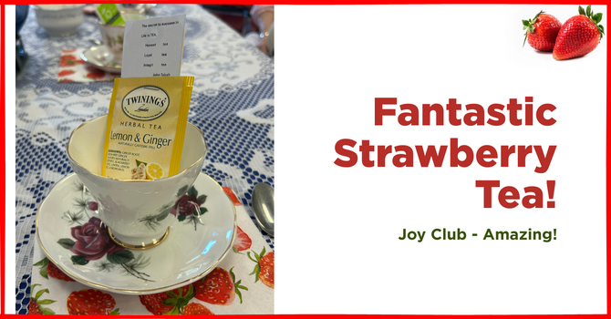 Strawberry Tea - Delicious!