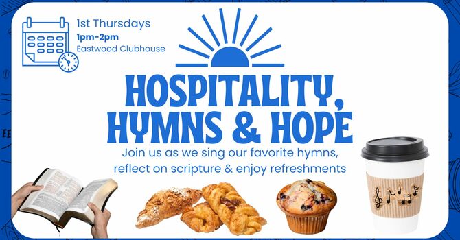 Hospitality, Hymns & Hope