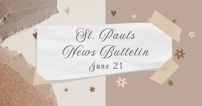 June 21 News Bulletin