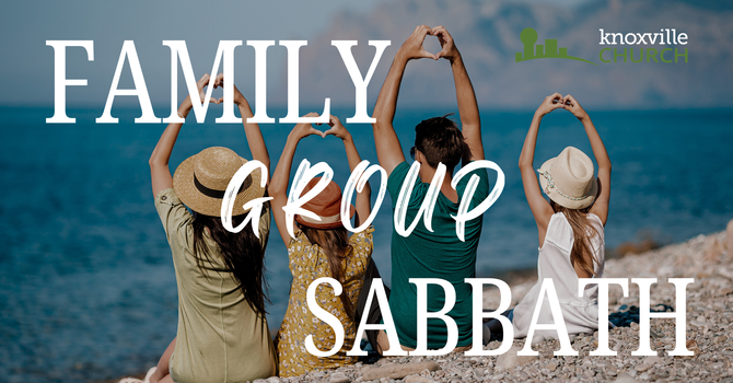 Family Group Sabbath (No Midweek)