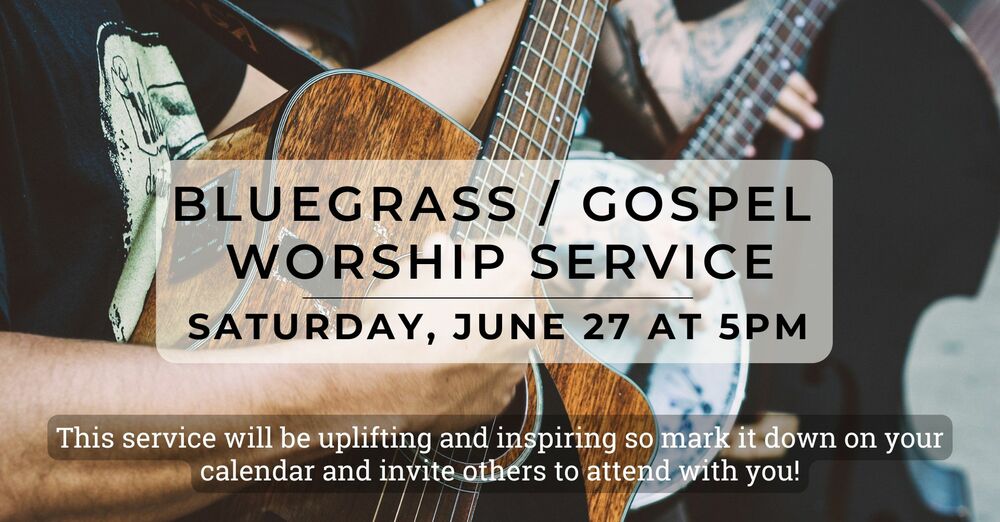 Bluegrass Worship Service