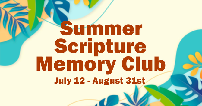 Summer Scripture Memory Club