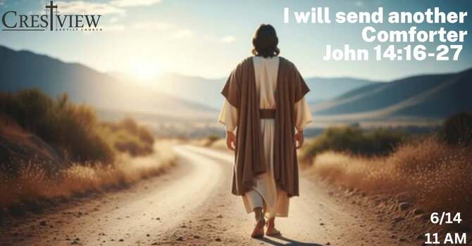 I will Send Another Comforter 