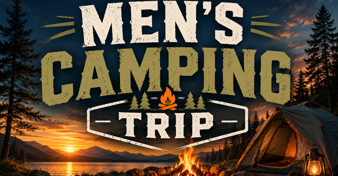 Men's Camping Trip 