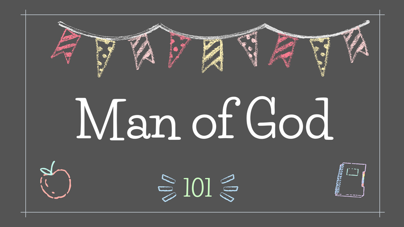 Man of God: 101