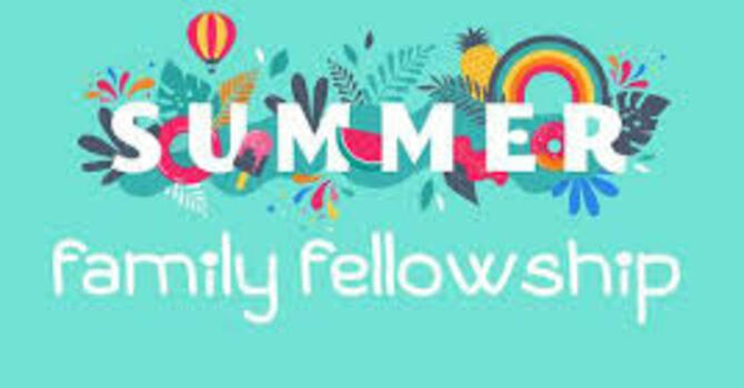 Summer Evening Fellowship